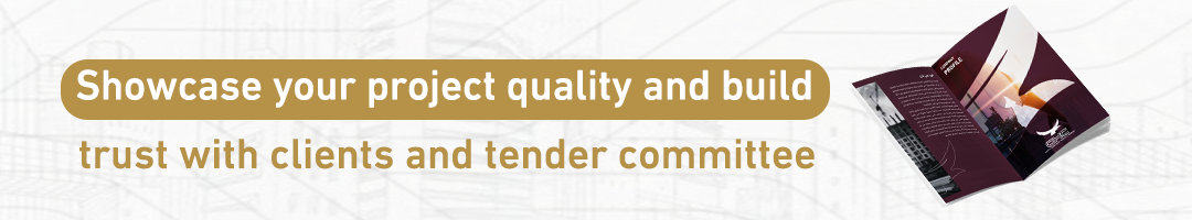 Showcase your project quality and build trust with clients and tender committee