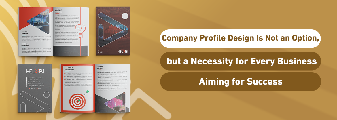 Company Profile Design Is Not an Option, but a Necessity for Every Business Aiming for Success