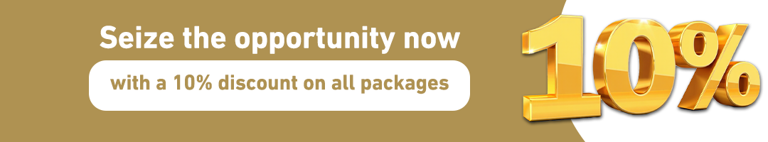 Seize the opportunity now with a 10% discount on all packages.