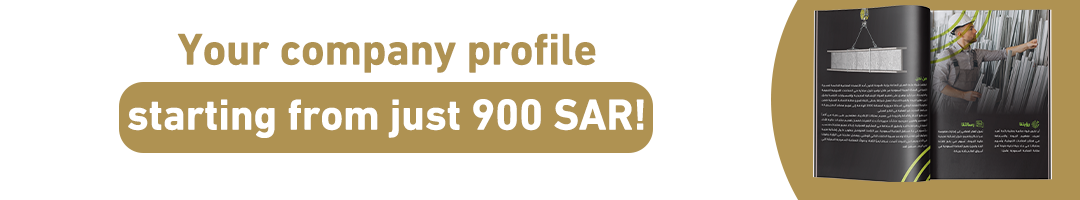 Your company profile… starting from just 900 SAR!
